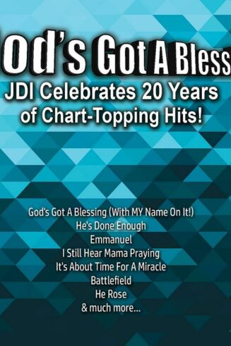 798321130529 Gods Got A Blessing : JDI Celebrates 20 Years Of Chart Topping Hits