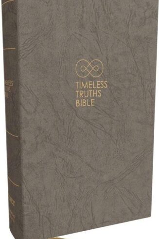 9780785290124 NET Timeless Truths Bible Comfort Print:
