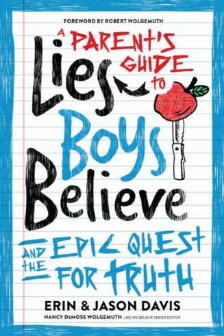 9780802429377 Parents Guide To Lies Boys Believe