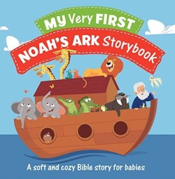 9780825447785 My Very First Noahs Ark Storybook