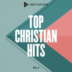602445925513 SOZO Playlists: Top Christian Hits