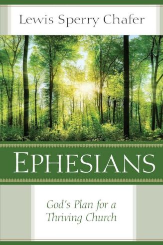 9780825442452 Ephesians : Gods Plan For A Thriving Church