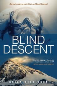 9781414391724 Blind Descent : Surviving Alone And Blind On Mount Everest