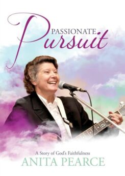 9781486624874 Passionate Pursuit : A Story Of God's Faithfulness