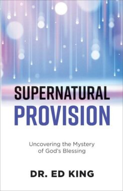 9781602731547 Supernatural Provision : Uncovering The Mystery Of God's Blessing