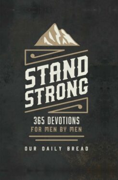 9781627079006 Stand Strong : 365 Devotions For Men By Men