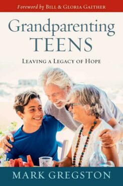 9781637630198 Grandparenting Teens : Leaving A Legacy Of Hope