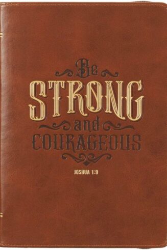 9781639522774 Be Strong And Courageous Journal Joshua 1:9 Brown With Zipper