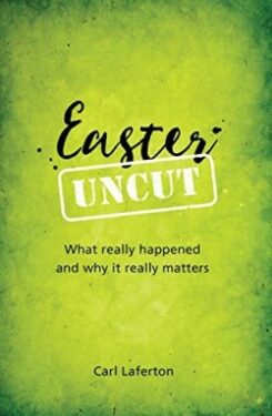 9781909919310 Easter Uncut : What Really Happened And Why It Matters
