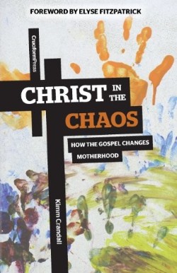 9781936760701 Christ In The Chaos
