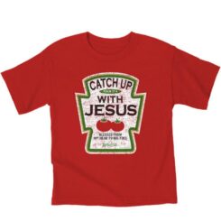 612978374627 Catch Up With Jesus (3T (3 years) T-Shirt)