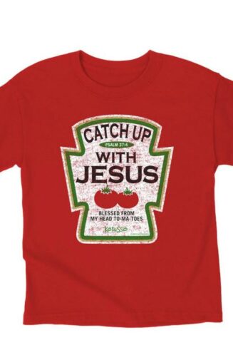 612978374627 Catch Up With Jesus (3T (3 years) T-Shirt)