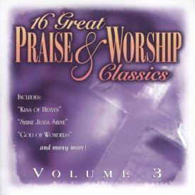 614187125526 16 Great Praise And Worship Classics 3
