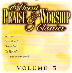 614187137222 16 Great Praise And Worship Classics 5