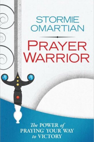 9780736953665 Prayer Warrior : The Power Of Praying Your Way To Victory