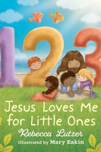9780736987851 1 2 3 Jesus Loves Me For Little Ones