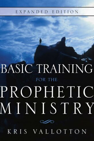 9780768403626 Basic Training For The Prophetic Ministry (Expanded)