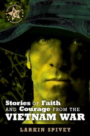 9780899570198 Stories Of Faith And Courage From The Vietnam War