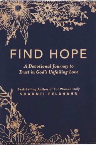 9781639523191 Find Hope : A Devotional Journey To Trust In God's Unfailing Love