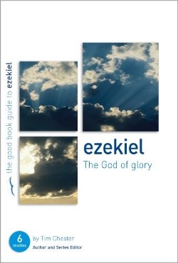 9781904889274 Ezekiel : The God Of Glory (Student/Study Guide)