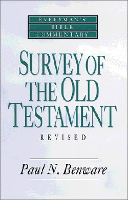 9780802421234 Survey Of The Old Testament Everymans Bible Commentary (Revised)