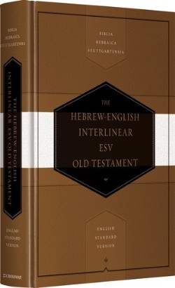 9781433501135 Hebrew English Interlinear ESV Old Testament