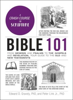 9781507219805 Bible 101 : From Genesis And Psalms To The Gospels And Revelation