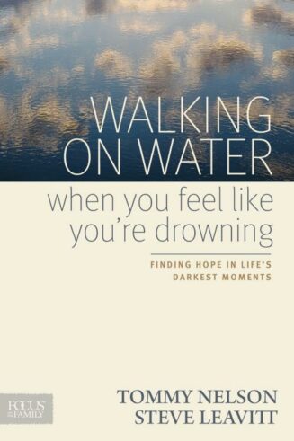 9781589977228 Walking On Water When You Feel Like Youre Drowning