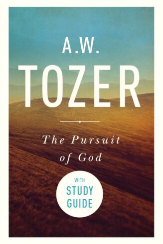 9781600661068 Pursuit Of God With Study Guide (Student/Study Guide)