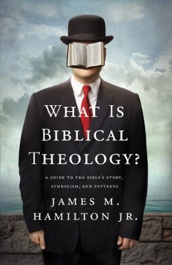 9781433537714 What Is Biblical Theology