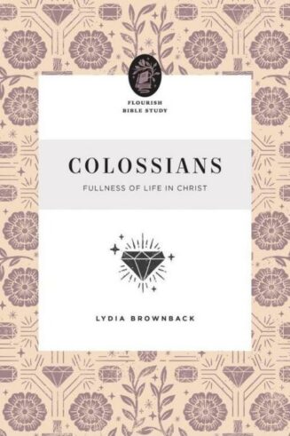 9781433583278 Colossians : Fullness Of Life In Christ