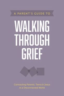9781496467867 Parents Guide To Walking Through Grief