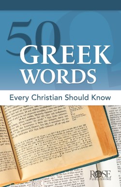 9781496481894 50 Greek Words Every Christian Should Know