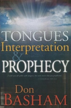 9781603747677 Tongues Interpretation And Prophecy