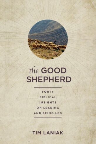 9781640702974 Good Shepherd : Forty Biblical Insights On Leading And Being Led