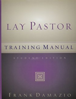 9781886849068 Lay Pastor Training Manual Students Edition (Student/Study Guide)