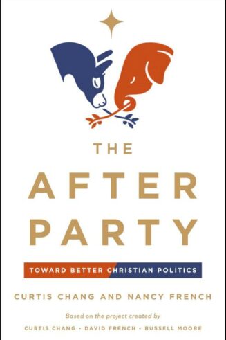 9780310368700 After Party : Toward Better Christian Politics