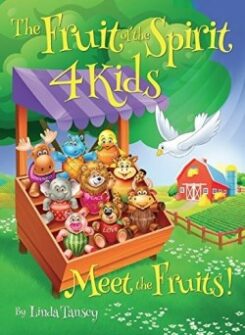 9780692877586 Fruit Of The Spirit 4 Kids Meet The Fruits