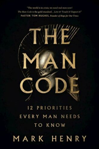 9780736990035 Man Code : 12 Priorities Every Man Needs To Know