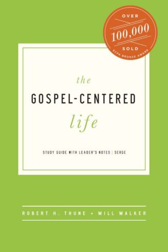 9781942572916 Gospel Centered Life Study Guide With Leaders Notes (Teacher's Guide)