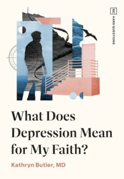 9781433593451 What Does Depression Mean For My Faith