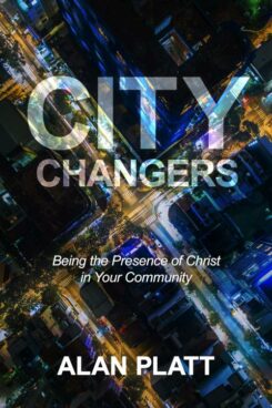 9781434710949 City Changers : Being The Presence Of Christ In Your Community