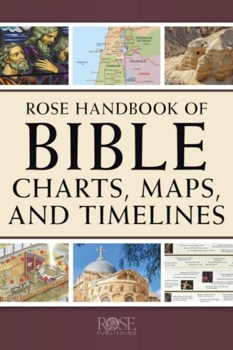 9781496484857 Rose Handbook Of Bible Charts Maps And Timelines