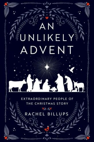 9781791028978 Unlikely Advent : Extraordinary People Of The Christmas Story (Student/Study Gui