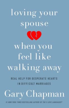 9780802418104 Loving Your Spouse When You Feel Like Walking Away