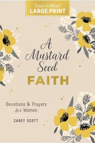 9781636099033 Mustard Seed Faith (Large Type)