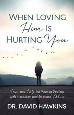 9780736969819 When Loving Him Is Hurting You