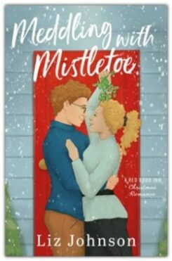 9780800744885 Meddling With Mistletoe