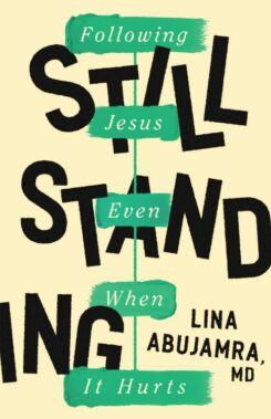 9780802429971 Still Standing : Following Jesus Even When It Hurts