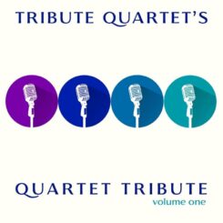 614187022733 Quartet Tribute Volume One